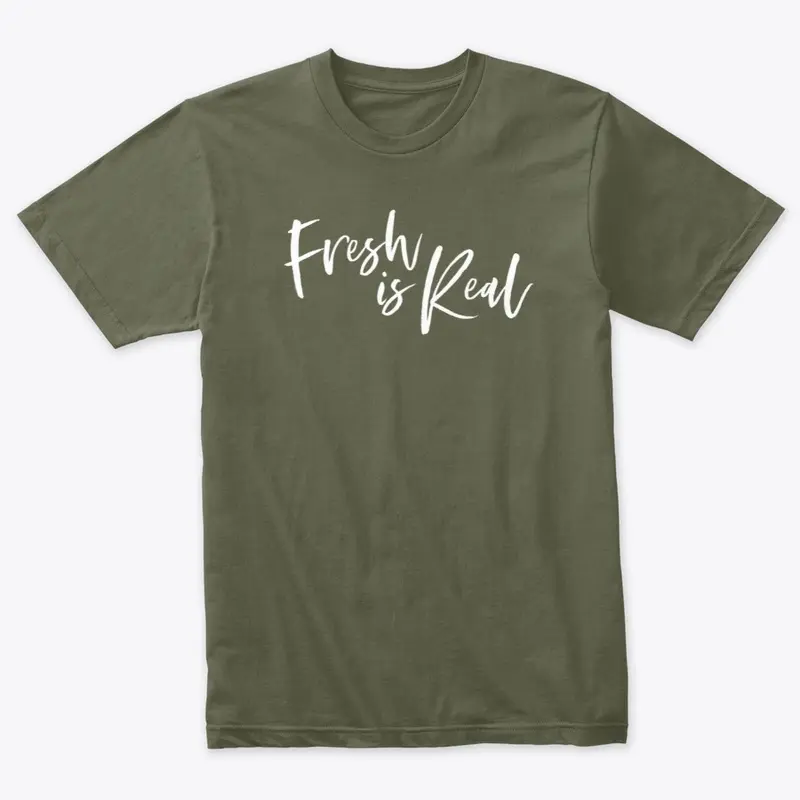 Fresh is Real | Script